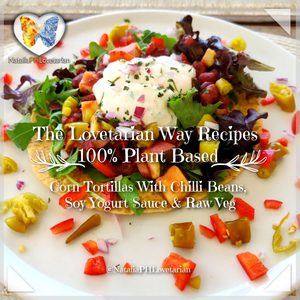 Corn Tortillas With Chilli Beans, Soy Yogurt Sauce & Raw Veg